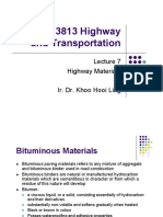 UEMX 3813 Highway and Transportation: Highway Materials Ir. Dr. Khoo Hooi Ling