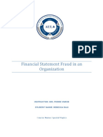 Financial Statement Fraud in An Organization: Instructor: Mr. Pierre Kmeid Student Name: Rebecca Hajj