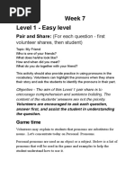 Week 7 Level 1 - Easy Level: Pair and Share: (For Each Question - First