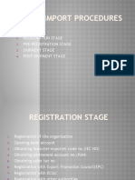 Export Import Procedures: Registration Stage Pre-Registration Stage Shipment Stage Post-Shipment Stage