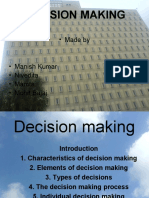 Decision Making: - Made by