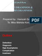 Polyhydramnios & Oligohydramnios: Prepared By: Hamzah Qarawi To: Miss Mahdia Kony