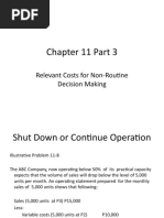 Chapter 11 Part 3: Relevant Costs For Non-Routine Decision Making