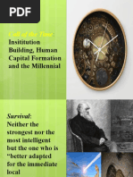 Call of The Time: Insititution Building, Human Capital Formation and The Millennial