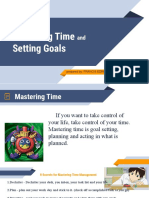 Mastering Time Setting Goals: Prepared By: Francis Edrian B. Cellona