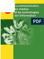 La Communication, Les Médias Et Les Techno Logies de L'information