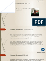 Cisco CCNP Switch 300-115: Episode 9: Normal, Extended VLAN, Voice VLAN Instructor: Philip Inshanally