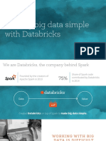 Making Big Data Simple With Databricks