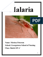 Malaria: Name: Merissa Peterson School: Georgetown School of Nursing Class: Batch 129 A'