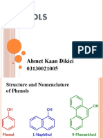 Phenols: Ahmet Kaan Dikici 03130021005