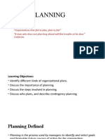 Planning: "Organizations That Fail To Plan, Plan To Fail."