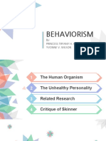 Behaviorism: By: Princess Tiffany H. Gempis Yvonne V. Wilson