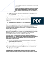 Cuáles Experiencias de La Vida Cotidiana Considera Que Son Determinantes en El Desarrollo y Construcción de La Subjetividad