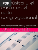 La Música y El Canto en El Culto Congregacional - Sugel Michelén