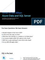 What To Use When: Azure Data and SQL Server