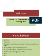 Welcome: Grade 1/2 Parent Information Evening 2011