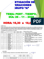 Investigación de Operaciones Grupo "A": Tema: Pert - Tiempo. DÍA: 26 - 11 - 2020