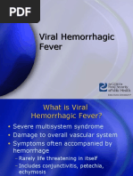 Viral Hemorrhagic Fever Viral Hemorrhagic Fever