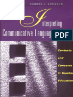 Sandra J. Savignon - Interpreting Communicative Language Teaching - Contexts and Concerns in Teacher Education (2002) PDF