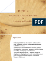 Topic 3: Introduction To KSSR Curriculum For Listening and Speaking