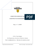 Computer Workshop On Construction Management: © Prof. Tarek Hegazy Civil Engineering, University of Waterloo, Canada