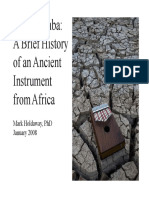 The Kalimba - A Brief History of An Ancient Instrument From Africa. Mark Holdaway, PHD January 2008