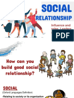 Relationship: Influence and Roles, Leaders and Followers