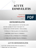 Acute Osteomyelitis: Presented by Group - G