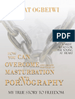 How To Overcome and Escape The Trap of Masturbation and Pornography