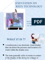 A Presentation On Touchscreen Technology: Presented By: Samiksha Jain Viii Sem, Ece