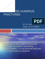 Distal End Humerus Fractures: BY:-Dr. Anshu Sharma Guide:-Dr.A.K. Mathur