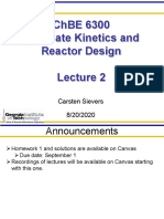 Chbe 6300 Graduate Kinetics and Reactor Design: Carsten Sievers 8/20/2020