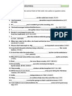 B2 Active or Passive Voice: Fill in The Blanks With The Correct Form of The Verb. Use Active or Passive Voice