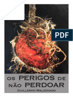 Os Perigos de Nao Perdoar