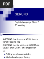 Gerund: English Language Class B 8 Meeting