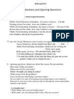 Stage 1: Brief Introductions and Opening Questions: 1) Introduction