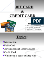 Credit Cards and Debit Cards