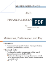 Pay For Performance AND Financial Incentives: By: Farhan Khalid (18) Aman