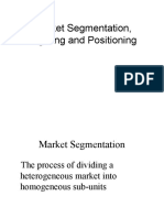 Market Segmentation, Targeting and Positioning