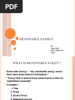 Renewable Energy: By, Anup Sahu Roll-200810214 Nist