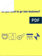 Do You Want To Go Into Biz