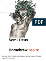 5E Semi Deus Homebrew