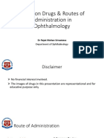 Common Drugs & Routes of Administration in Ophthalmology: DR Rajat Mohan Srivastava