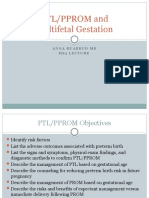 Ptl/Pprom and Multifetal Gestation: Anna Buabbud MD Ms3 Lecture