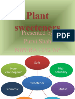 Plant Sweeteners: Presented by Purvi Shah Nipera 1012 NP 13