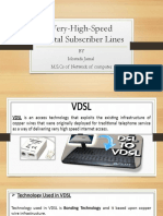 Very-High-Speed Digital Subscriber Lines: BY Mostafa Jamal M.S.Cs of Network of Computer