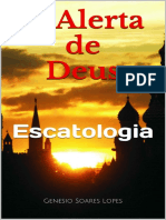 O Alerta de Deus - Escatologia - Genesio Soares Lopes