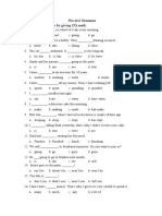 Pre-Test Grammar Choose The Best Answer by Giving (X) Mark