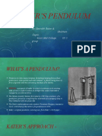 Kater'S Pendulum: By-Saurabh Yadav & Shubham Gupta Kirori Mal College G5 5 Group