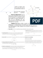 Ángulo de deflexión (Δ) : El que se: Radio (R) : El de la circunferencia que describe el arco de la curva